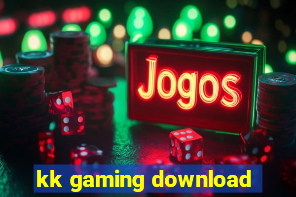 kk gaming download